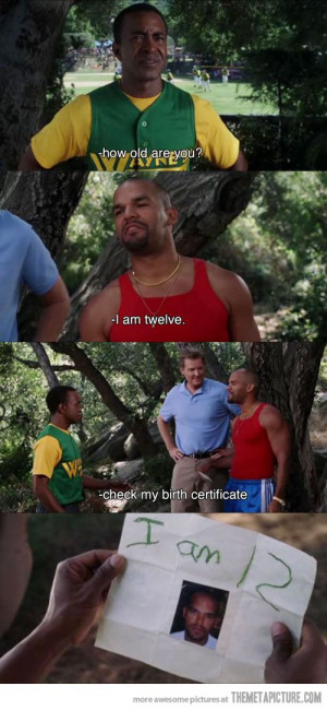 use this quote when one of those giant 12yr olds show up on the LL ...