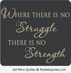 Quotes-and-Sayings-about-Struggles-in-Life-–-Struggling-–-Struggle ...