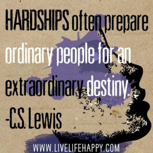 Destiny quote, C.S. Lewis