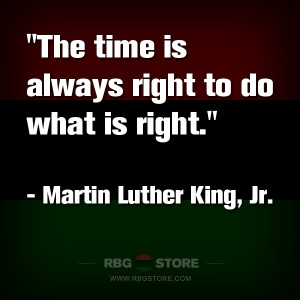 Martin Luther King Quotes the Time Is Always Right