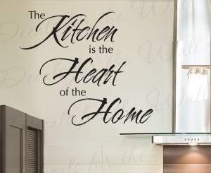 The Heart of the Home Kitchen Removable Wall Decal Quote
