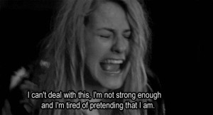 ... cry pretending be strong want to die depressing quotes depresive