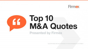 The Top 10 M&A Quotes Of All Time