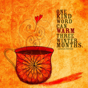 ... warm three winter months.-Japanese Proverb. Cheers and Seasons