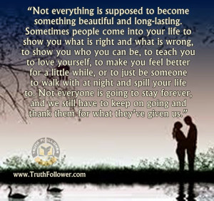 Some People Come Into Our Life For Many Reasons