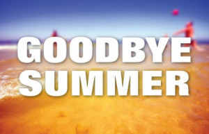 Bye bye summer…