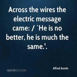 Alfred Austin Quotes