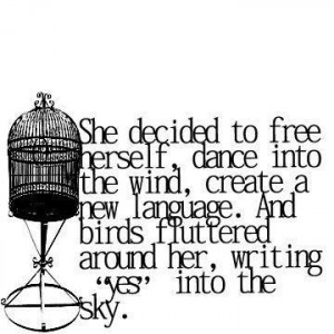 ... language. And birds fluttered around her, writing 