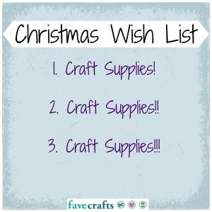 Crafter's Christmas Wish List