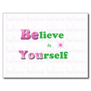 Inspirational Quote Postcard-Believe in Yourself