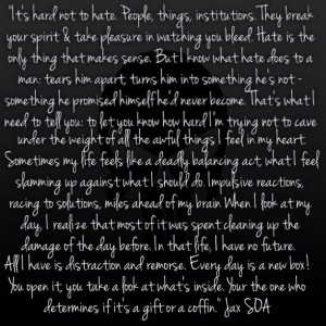 Love this quote! #SOA #SonsOfAnarchy #Jax #KurtSutter #Sutterink # ...