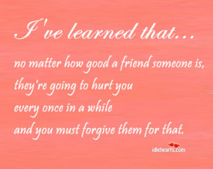 Forgive, Friend, Friendship, Good, Hurt