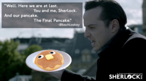 replace sherlock quotes with pancakes