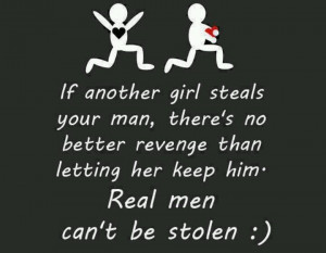 Real men can't be stolen