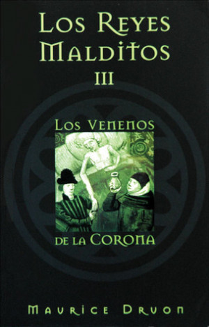 Start by marking “Los venenos de la corona (Los Reyes Malditos, #3 ...