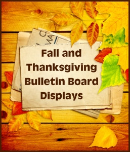 Thanksgiving Bulletin Board Displays for Elementary School Classrooms ...