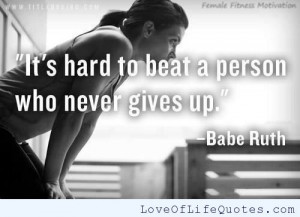 Babe Ruth Quote on Giving Up