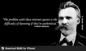 The problem with these internet quotes is the difficulty of knowing if ...