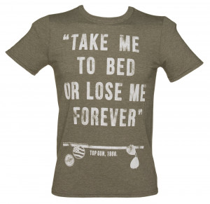 Men's Top Gun Take Me To Bed Quote T-Shirt