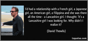 relationship with a French girl, a Japanese girl, an American girl ...