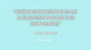quote-Samuel-Richardson-nothing-in-human-nature-is-so-god-like-109522 ...