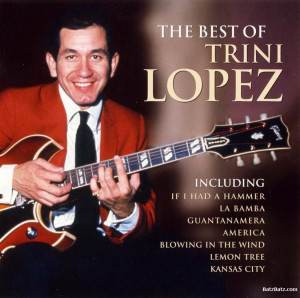Trini Lopez Albums Songs Lyrics