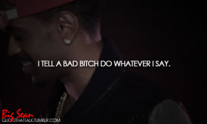 These are the hip hop quotes lyrics big sean tumblr finally famous ...
