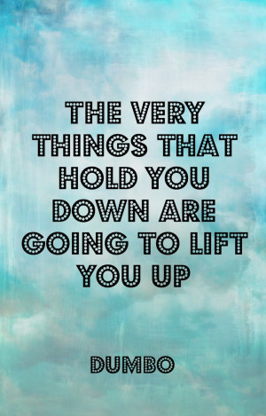 Dumbo quotes, Disney Wisdom