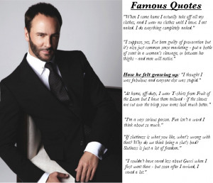 Famous Men Fashion Quotes See some of his famous quotes