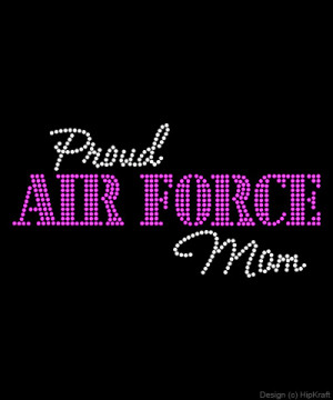 HipKraft > Rhinestone Military shirts > Proud Air Force Mom