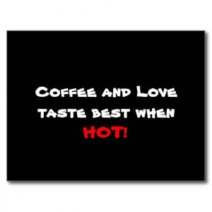 Hot Coffee African Love Quote_Valentine Postcard 2