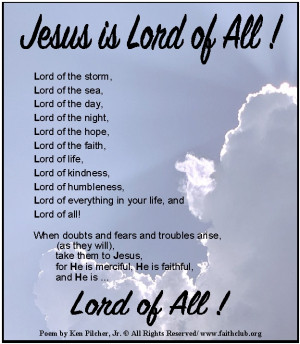 Jesus is the Lord of all things and people|Jesus is Lord and King of ...