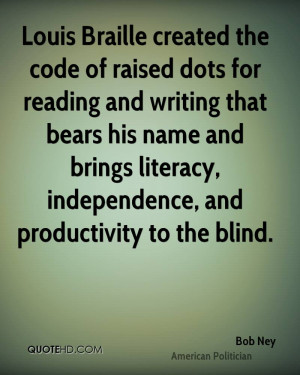 Louis Braille Quotes He Said