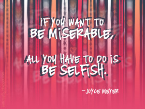 Joyce Meyer Quotes About Moving On If you want to be miserable,