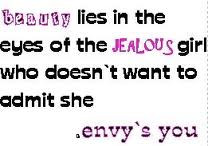 ... jealous-girl-who-doesnt-want-to-admit-she-envys-you-jealous-quote.jpg