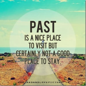 the past love quotes about the past love quotes about the past love