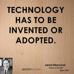 Jared Diamond Technology Quotes