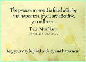 Present moment quotes, Good Morning Friday Quoets, May your day be ...