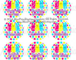 4x6 - EASTER PEEP SAYINGS - Instant Download - One Inch Bottlecap ...
