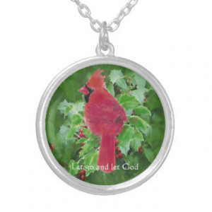 Cardinal Red Bird Inspiring Quote Let Go Let God Custom Necklace