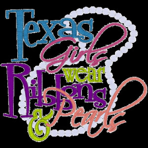 Sayings (A1062) Texas Girls 5x7