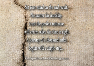 Spiritual Quotes - Set your mind on the end result. No matter the ...