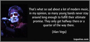 That's what so sad about a lot of modern music, in my opinion, so many ...