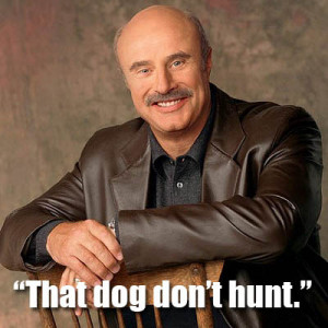 Dr_ Phil Quotes About Change http://amypiehoneybunch.buzznet.com ...