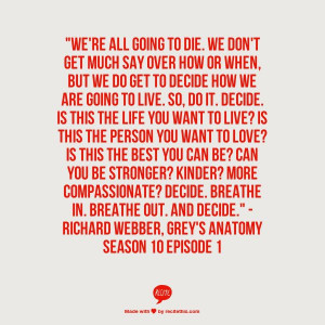 Decide Grey's Anatomy Quote