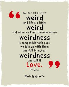 We're All a Little Weird Quote Poster Print, Dr. Seuss Quote ...