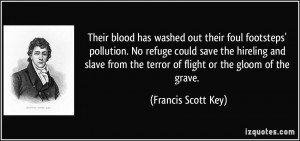 Their blood has washed out their foul footsteps' pollution. No refuge ...