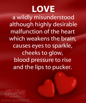 Quote about Love and how it is misunderstood yet desirable and what it ...