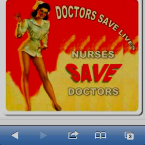 Doctors save lives, Nurses save doctors