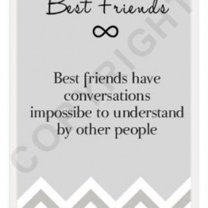 best friends quote iphone 4 case best friends have conversations ...